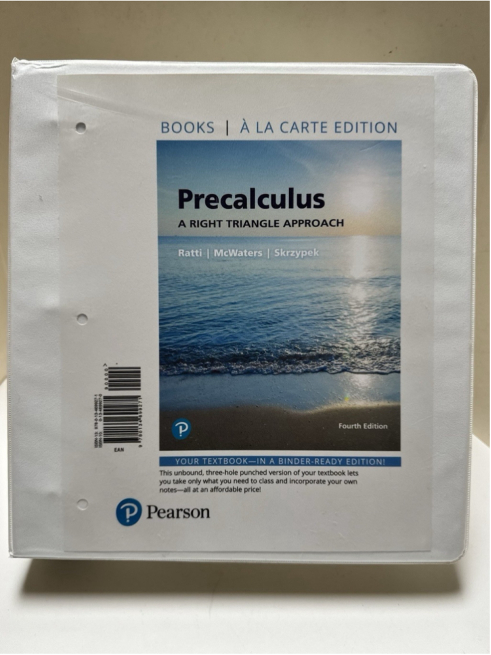 Precalculus : A Right Triangle Approach, Books a la Carte Edition by Leslaw...